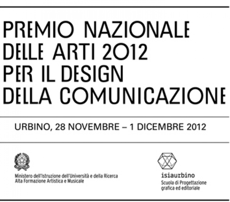 Il Premio Nazionale delle Arti, edizione 2012 per il Design della Comunicazione